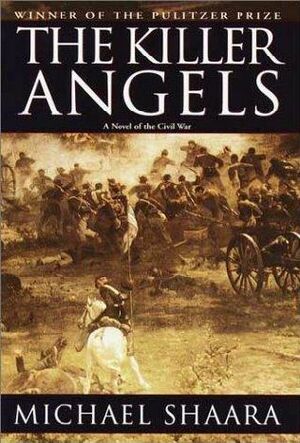 The Killer Angels by Michael Shaara