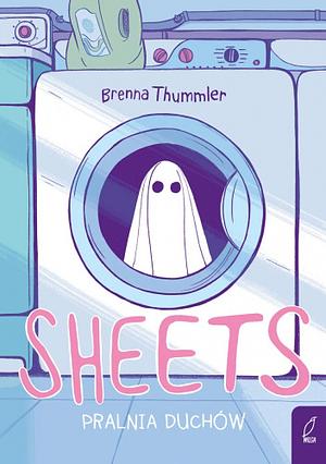 Sheets. Pralnia duchów by Brenna Thummler