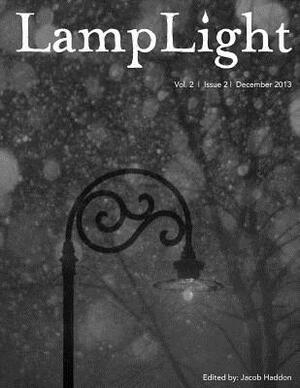 LampLight - Volume 2 Issue 2 by J.F. Gonzalez, James A. Moore, Kealan Patrick Burke