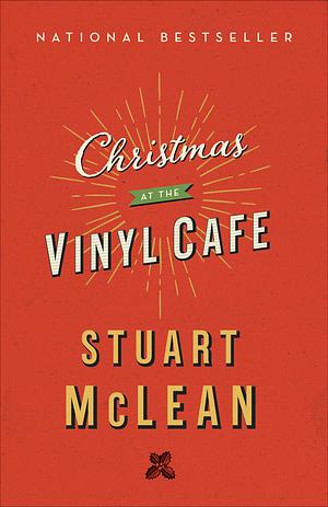 Christmas at the Vinyl Cafe by Stuart McLean