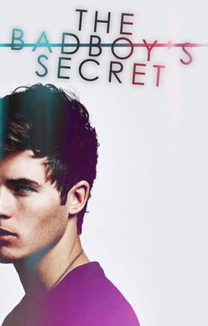 The Bad Boy's Secret (Bad Boy #1) by Jenleighna