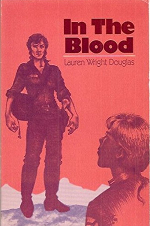 In the Blood by Lauren Wright Douglas