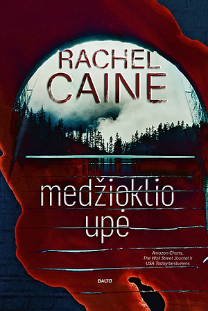 Medžioklio upė by Rachel Caine