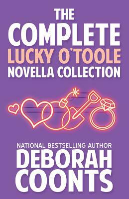 The Complete Lucky O'Toole Novella Collection by Deborah Coonts