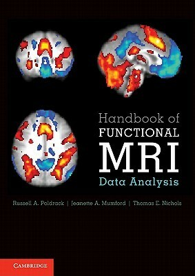 Handbook of Functional MRI Data Analysis by Jeanette Mumford, Russell A. Poldrack, Thomas Nichols