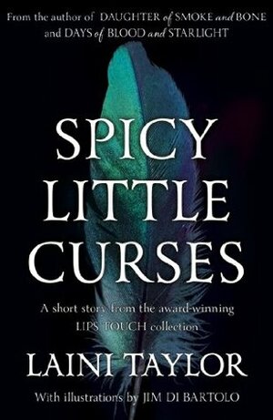 Spicy Little Curses by Laini Taylor