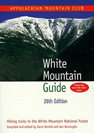 White Mountain Guide by Jon Burroughs, Appalachian Trail Conference, Appalachian Mountain Club Books