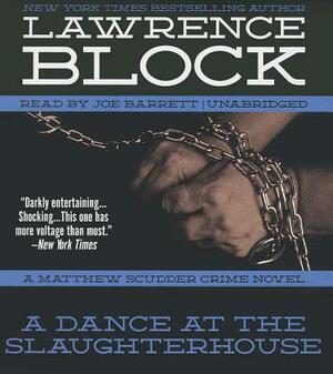 A Dance at the Slaughterhouse: A Matthew Scudder Crime Novel by Lawrence Block