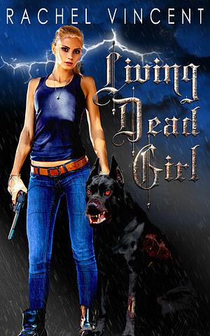 Living Dead Girl by Rachel Vincent