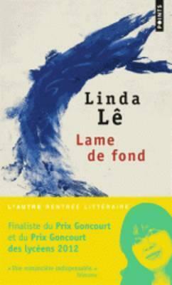 Lame de Fond by Linda Lê