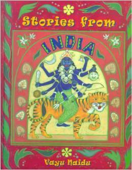 Stories From India by Vayu Naidu