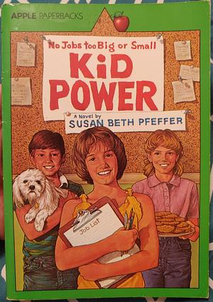 Kid Power by Susan Beth Pfeffer