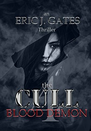 the CULL - Blood Demon by Eric J. Gates