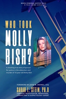 Who Took Molly Bish by Sarah L. Stein