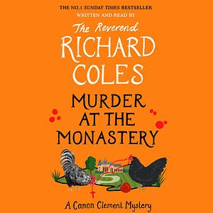 Murder at the Monastery by Richard Coles