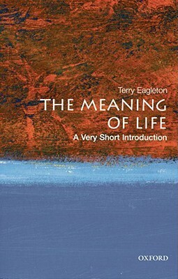 The Meaning of Life by Terry Eagleton