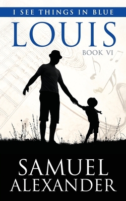 Louis by Samuel Alexander