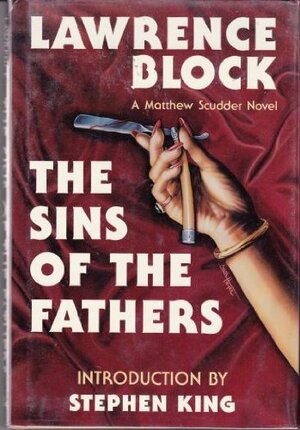 The Sins of the Fathers by Lawrence Block