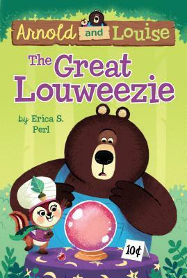 The Great Louweezie by Erica S. Perl, Chris Chatterton