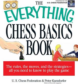 The Everything Chess Basics Book by U.S. Chess Federation