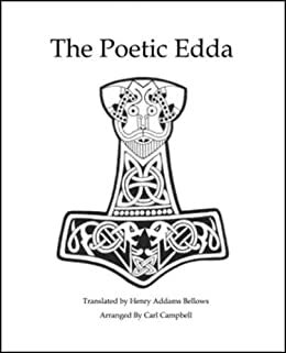 Poetic Edda Lays of the Gods by Unknown, Sæmundr fróði, Carl Campbell