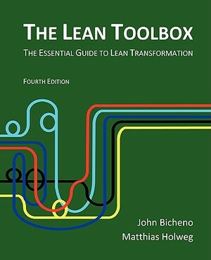 The Lean Toolbox: The Essential Guide to Lean Transformation by John Bicheno, Matthias Holweg