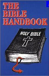 The Bible Handbook For Freethinkers And Inquiring Christians by George William Foote