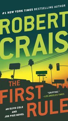 The First Rule by Robert Crais