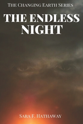 The Endless Night by Sara F. Hathaway