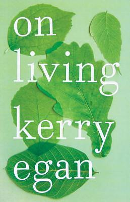 On Living by Kerry Egan