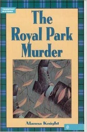 The Royal Park Murder by Alanna Knight