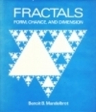 Fractals: Form, chance, and dimension by Benoît B. Mandelbrot