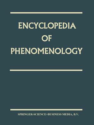 Encyclopedia of Phenomenology by 