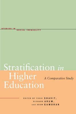 Stratification in Higher Education: A Comparative Study by 
