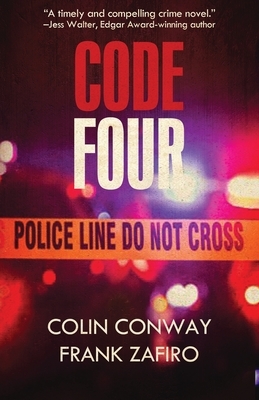 Code Four by Colin Conway, Frank Zafiro