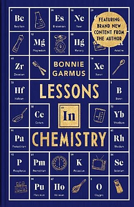 Lessons in Chemistry by Bonnie Garmus