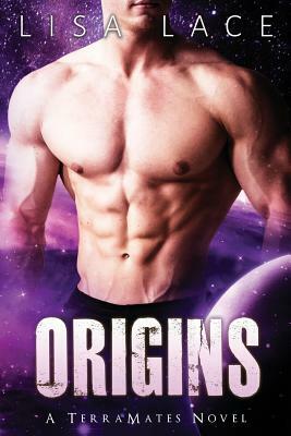 Origins: A Science Fiction Alien Romance by Lisa Lace