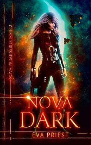 Nova Dark by Eva Priest