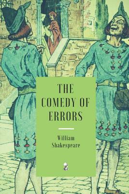 The Comedy of Errors by William Shakespeare