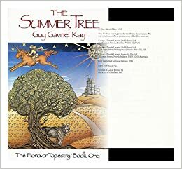 The Summer Tree by Guy Gavriel Kay