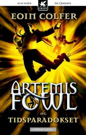 Artemis Fowl og tidsparadokset by Eoin Colfer