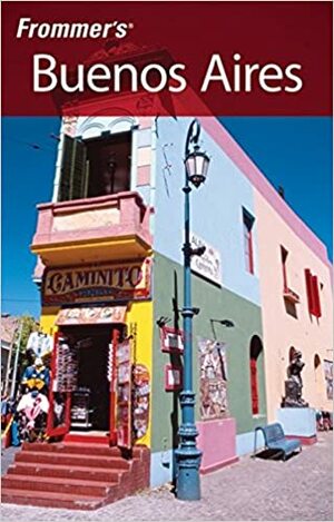 Frommer's Buenos Aires by Michael T. Luongo