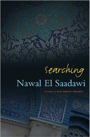 Searching by Nawal El Saadawi