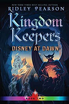 Kingdom Keepers II (Volume 2): Disney at Dawn by Ridley Pearson