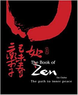 The Book of Zen by Eric Chaline