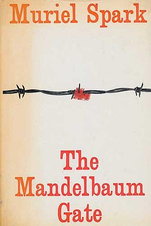 The Mandelbaum Gate by Muriel Spark