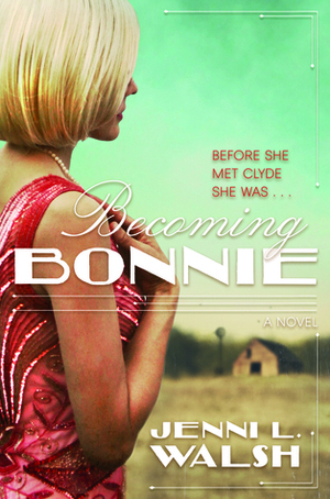 Becoming Bonnie by Jenni L. Walsh