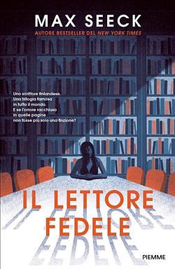 Il lettore fedele by Max Seeck