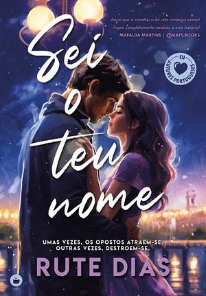 Sei o Teu Nome by Rute Dias