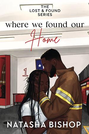 Where We Found Our Home by Natasha Bishop